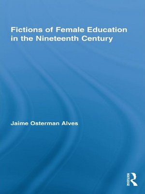 cover image of Fictions of Female Education in the Nineteenth Century